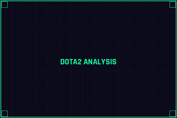 雷火电竞 DOTA2深度分析报告
